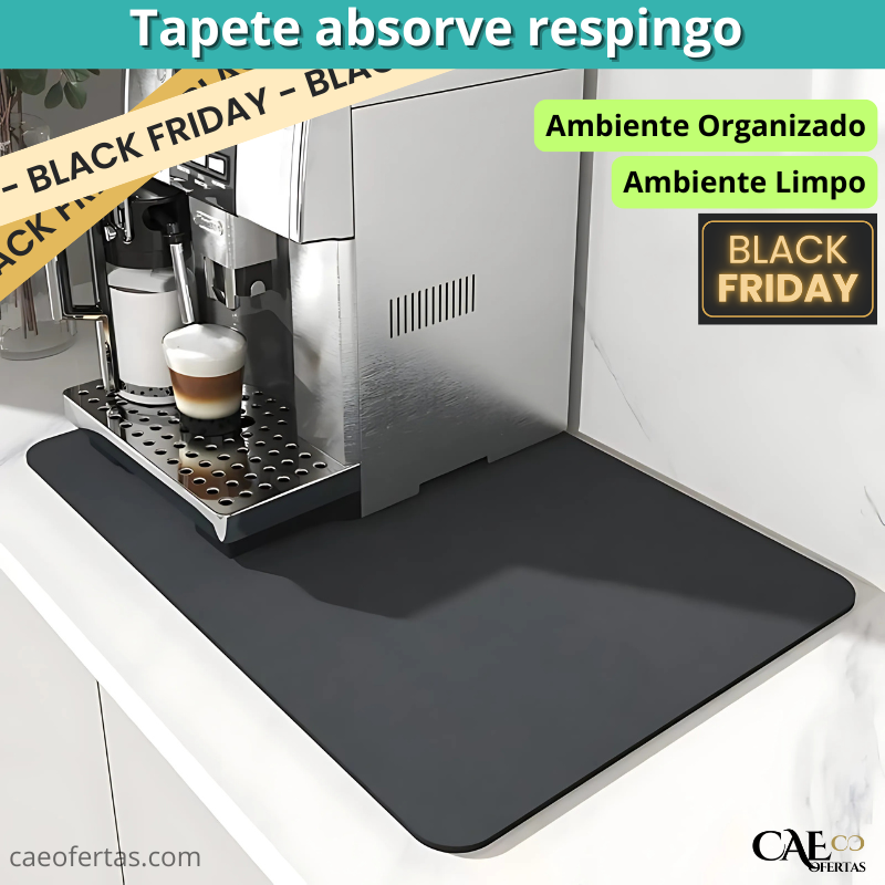 Tapete Absorvedor de respingos - Sua pia mais organizada !