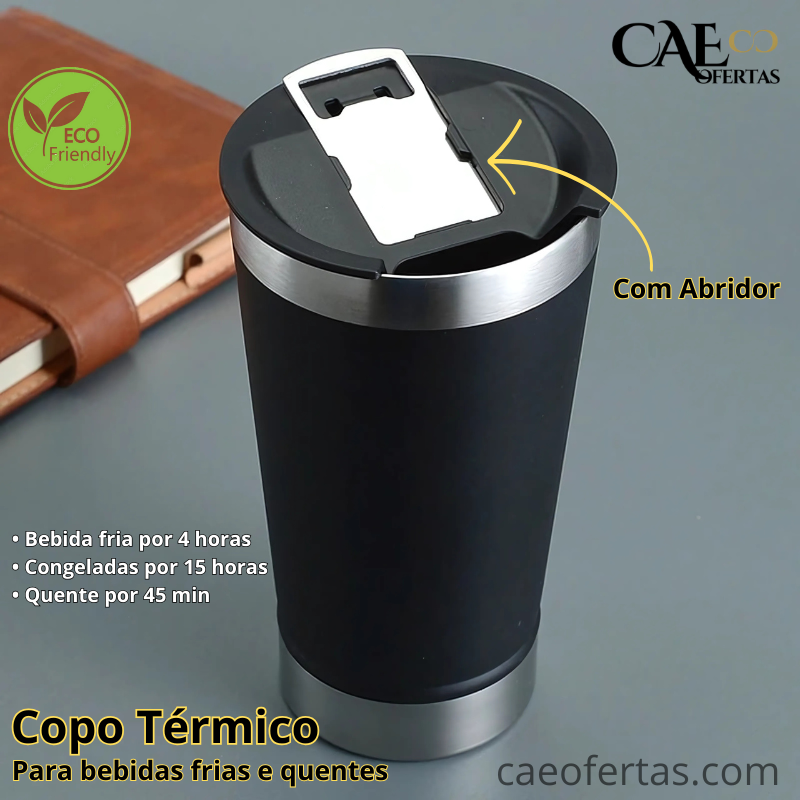 Copo Térmico Com Tampa e Abridor Inox - Aproveite sua bebida ao máximo !